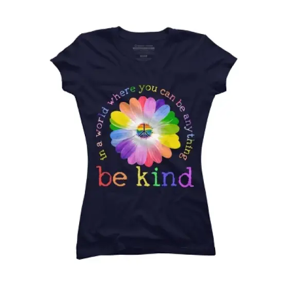 Junior's Design By Humans In A World Where You Can Be Anything Be Kind Lgbt By DragonTee T-Shirt image {5}