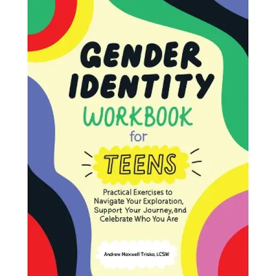 Gender Identity Workbook for Teens - by  Andrew Maxwell Triska (Paperback) image {1}