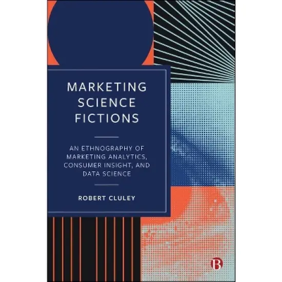 Marketing Science Fictions - by  Robert Cluley (Hardcover) image {1}