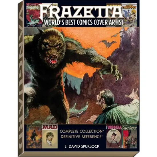 Frazetta: World's Best Comics Cover Artist - (Definitive Reference) by  J David Spurlock (Hardcover) image {2}