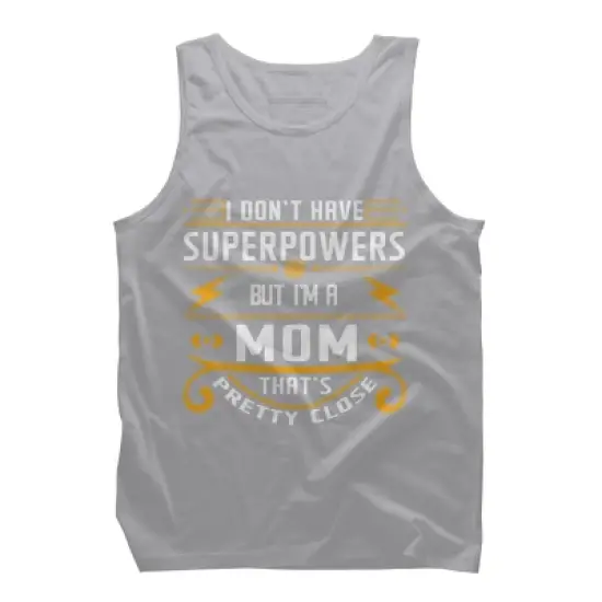 Men's Design By Humans I Don't Have Superpowers But I'm a Mom By ryona Tank Top image {6}