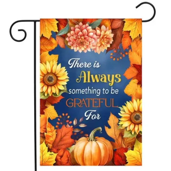 Briarwood Lane Fall Garden Flag 12x18 For Outdoor Always Be Grateful For Fall Garden Flag Flags For Outside image {1}