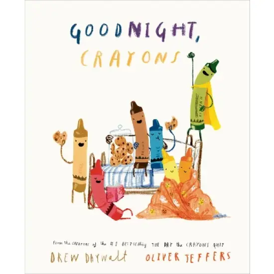 Goodnight, Crayons - by Drew Daywalt (Hardcover) image {1}
