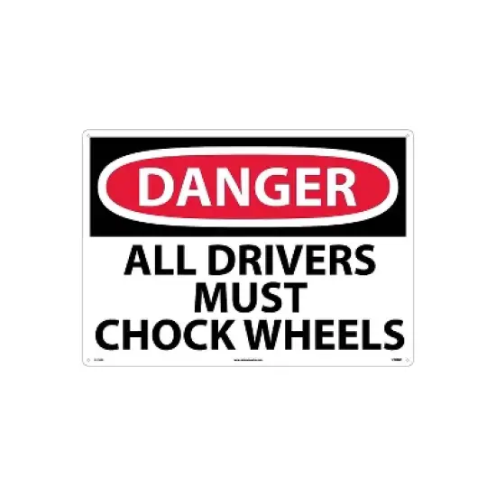 National Marker Danger Signs; All Drivers Must Chock Wheels 20X28 Rigid Plastic D223RD image {1}