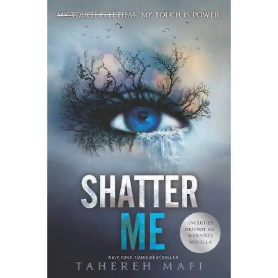 Shatter Me - by Tahereh Mafi image {2}