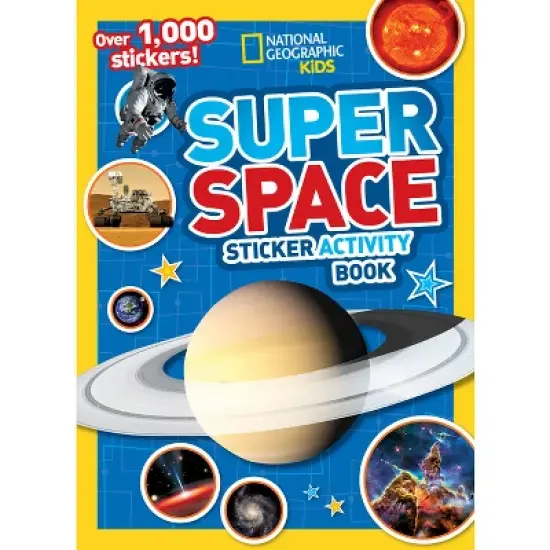Super Space Sticker Activity Book - (Ngk Sticker Activity Books) by  National Geographic Kids (Paperback) image {1}