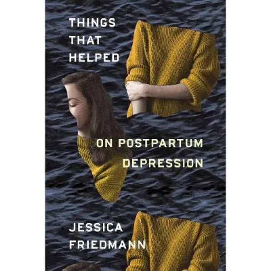 Things That Helped - by  Jessica Friedmann (Paperback) image {1}