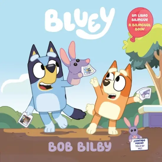 Bluey: Bob Bilby Bilingual - by Penguin Young Readers Licenses (Board Book) image {1}