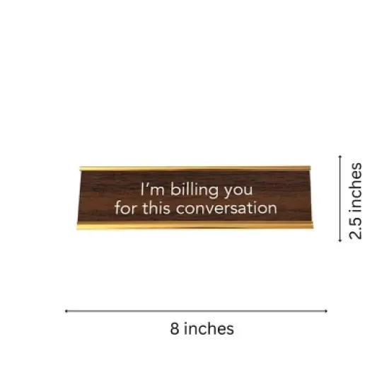 LEMONSODA Nameplate Style Desk Sign (I'M BILLING YOU) - Brown and Gold image {3}