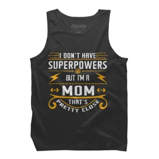Men's Design By Humans I Don't Have Superpowers But I'm a Mom By ryona Tank Top image {3}