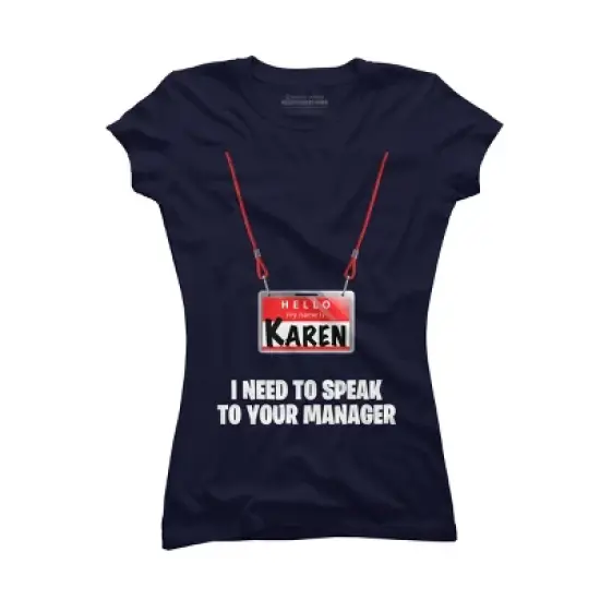 Junior's Design By Humans Karen Halloween Costume I Need To Speak To Your Manager By MonVit T-Shirt image {4}