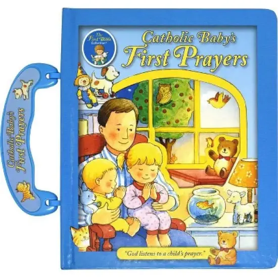 Catholic Baby's First Prayers - by  Judith Bauer (Board Book) image {1}
