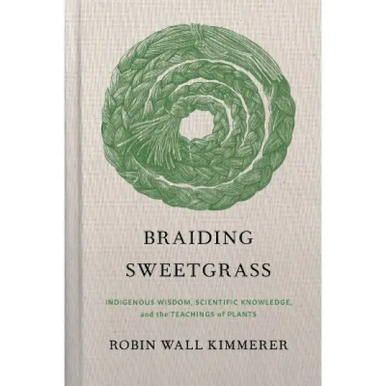 Braiding Sweetgrass - by Robin Wall Kimmerer image {2}
