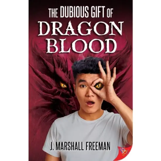 The Dubious Gift of Dragon Blood - by  J Marshall Freeman (Paperback) image {1}