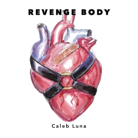 Revenge Body - by  Caleb Tomas Luna (Paperback) image {1}