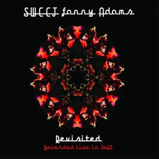 Sweet - Sweet Fanny Adams Revisited; Recorded Live in 2012 image {2}