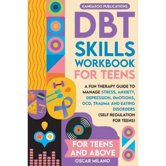 DBT Skills Workbook for Teens - by  Kangaroo Publications (Paperback) image {1}