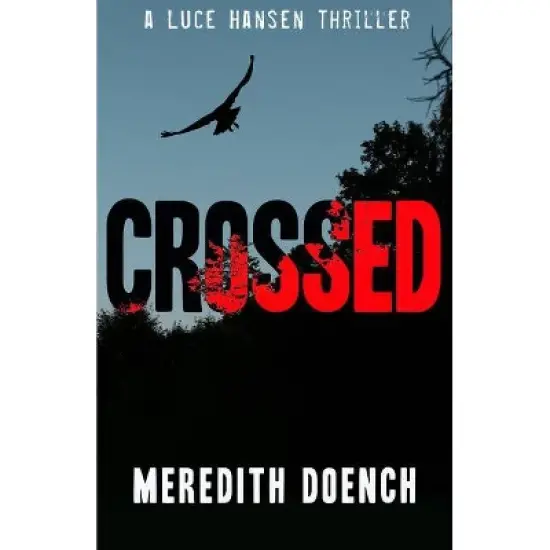 Crossed - by  Meredith Doench (Paperback) image {1}