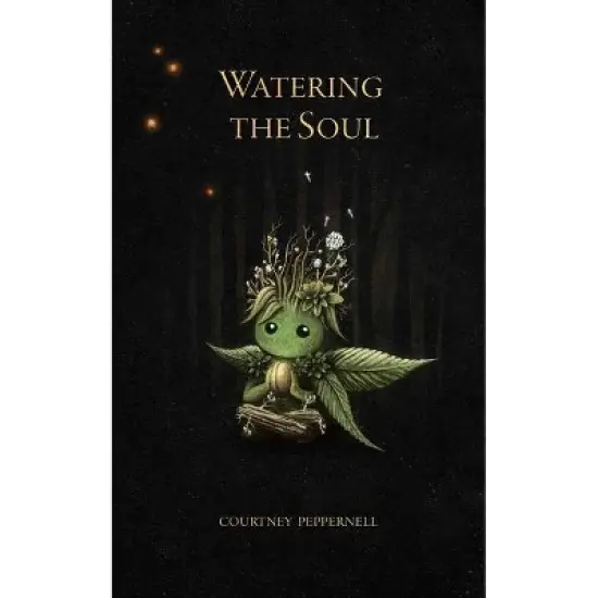 Watering the Soul - by Courtney Peppernell (Paperback) image {1}