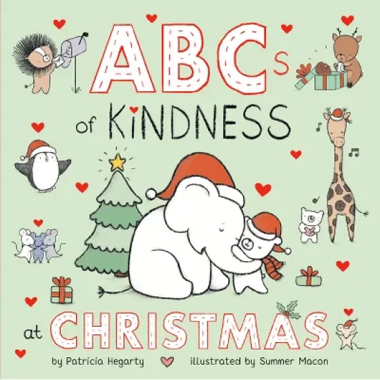 ABCs of Kindness at Christmas - (Books of Kindness) by  Patricia Hegarty (Board Book) image {1}