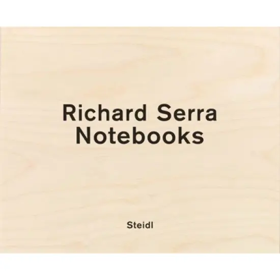 Richard Serra: Notebooks Vol. 2 - (Hardcover) image {1}
