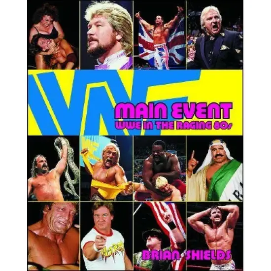 Main Event - (Wwe) by  Brian Shields (Paperback) image {1}