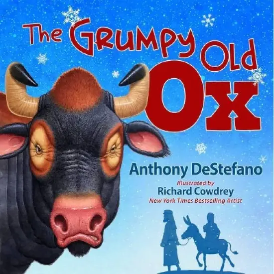 A Grumpy Old Ox - by  Anthony DeStefano (Hardcover) image {1}