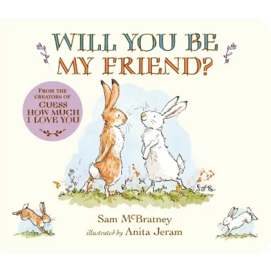 Will You Be My Friend? - (Guess How Much I Love You) by  Sam McBratney (Board Book) image {1}