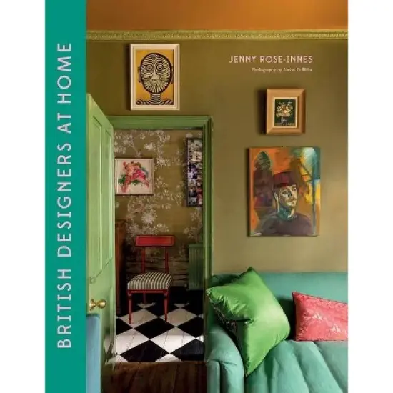 British Designers at Home - by  Jenny Rose-Innes (Hardcover) image {1}