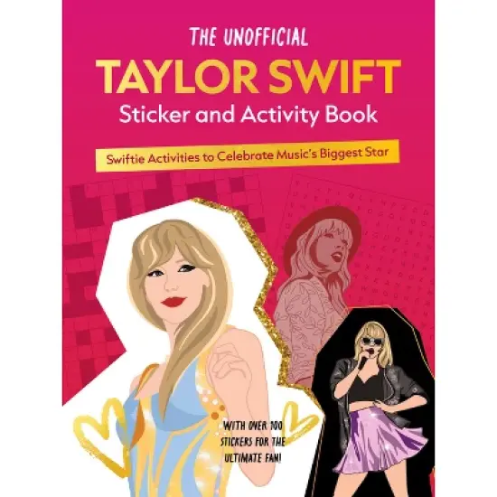 The Unofficial Taylor Swift Sticker and Activity Book - by  Editors of Chartwell Books (Paperback) image {1}