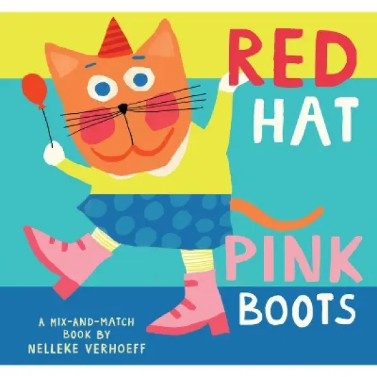 Red Hat, Pink Boots - (Mix-And-Match) by  Nelleke Verhoeff (Board Book) image {1}