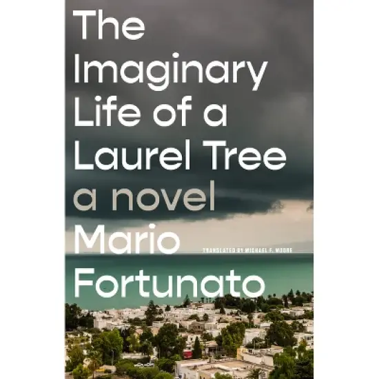 The Imaginary Life of a Laurel Tree - by  Mario Fortunato (Paperback) image {1}
