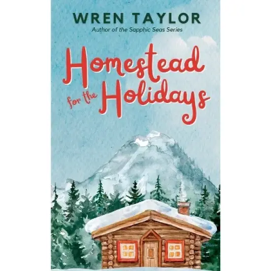 Homestead for the Holidays - by  Wren Taylor (Paperback) image {1}