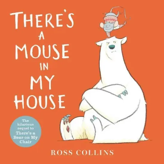 There's a Mouse in My House - by Ross Collins image {1}
