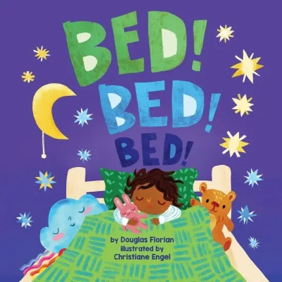 Bed! Bed! Bed! (a Baby Steps Bedtime Board Book for Toddlers) - by  Douglas Florian image {1}