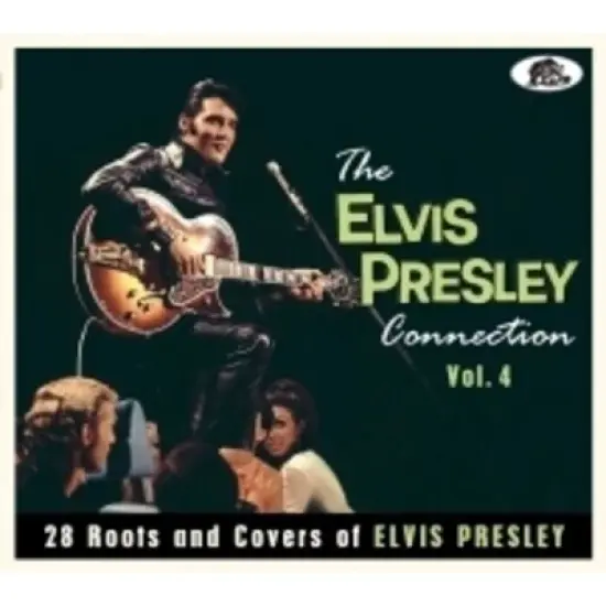 Various Artists - The Elvis Presley Connection Vol. 4: 28 Roots And Covers of Elvis     Presley (Various Artists) (CD) image {1}