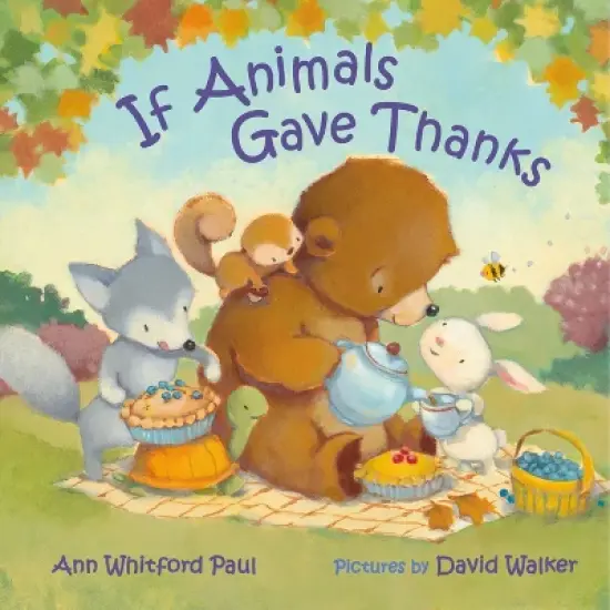 If Animals Gave Thanks - by Ann Whitford Paul (Book Board) image {1}