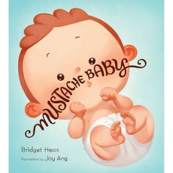 Mustache Baby (Board Book) (Bridget Heos) image {1}
