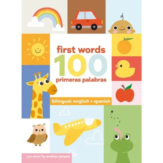 100 First Words + Primeras Palabras - (Little Doodles) by  Andrea Campos (Board Book) image {1}