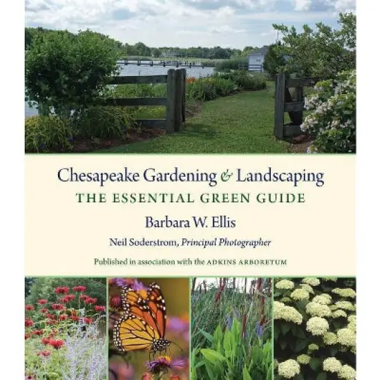 Chesapeake Gardening and Landscaping - by  Barbara W Ellis (Hardcover) image {1}