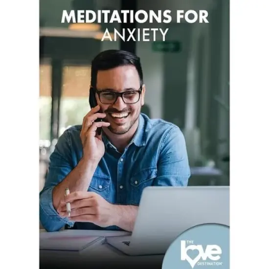 The Love Destination Courses: Meditations For Anxiety (DVD)(2022) image {1}