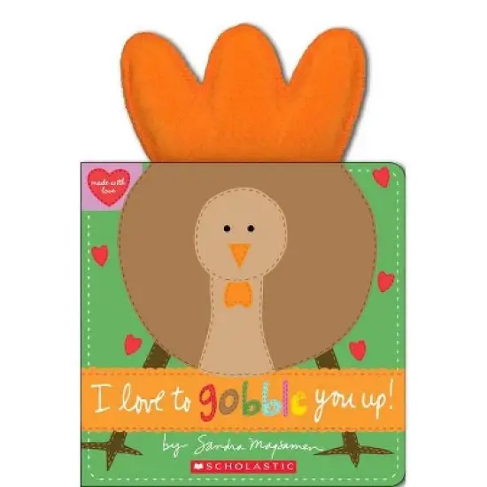 I Love to Gobble You Up by Sandra Magsamen (Board Book) image {1}