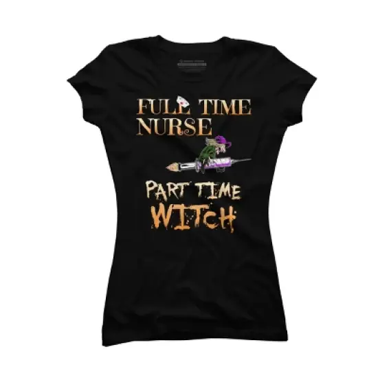 Junior's Design By Humans Halloween Costume Full Time Nurse Part-Time Witch By TeeShirtMadness T-Shirt image {4}