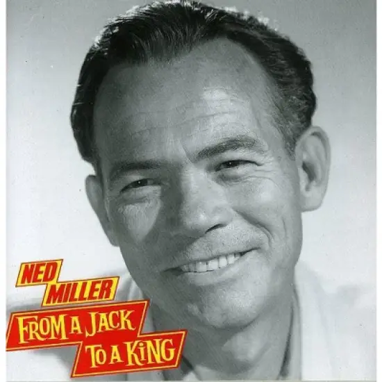 Ned Miller - From a Jack to a King (CD) image {1}