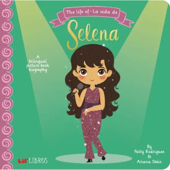 Life of / La Vida De Selena -  by Patty Rodriguez & Ariana Stein (Hardcover) image {1}