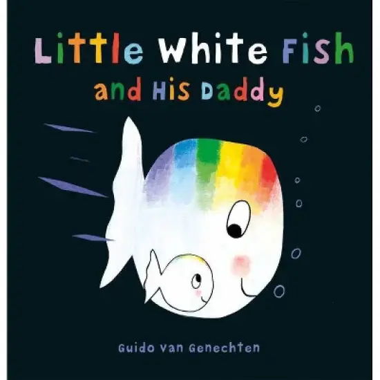 Little White Fish and His Daddy - by  Guido Van Genechten (Board Book) image {1}