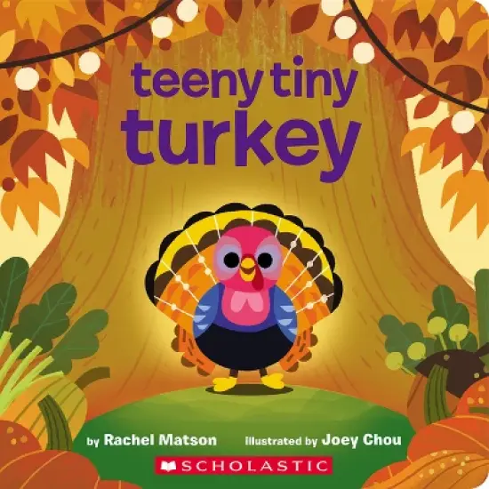 Teeny Tiny Turkey - by  Rachel Matson (Board Book) image {1}