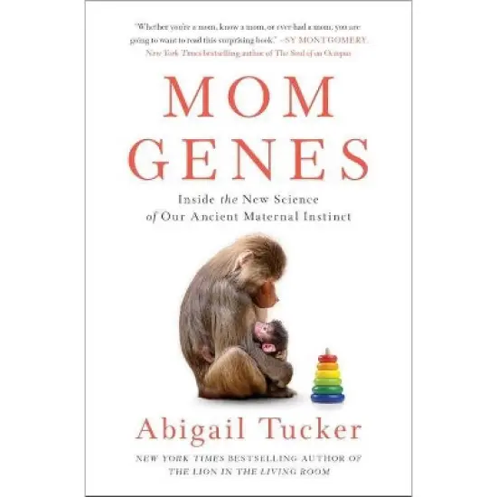 Mom Genes - by Abigail Tucker image {2}