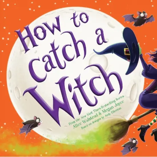 How to Catch a Witch - by Alice Walstead (Board Book) image {1}