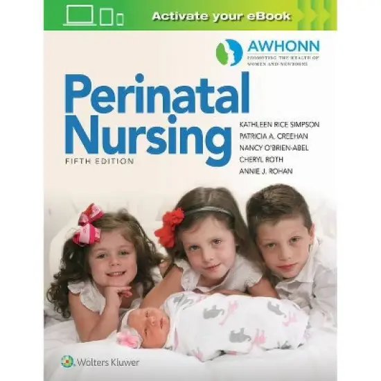 Awhonn's Perinatal Nursing - 5th Edition by  Kathleen Rice Simpson & Patricia A Creehan (Paperback) image {1}